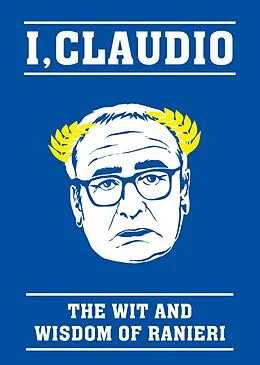 E-Book (epub) The Claudio Ranieri Quote Book von Blink Publishing