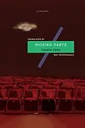 E-Book (epub) Moving Parts von Prabda Yoon