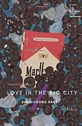 E-Book (epub) Love in the Big City von Sang Young Park