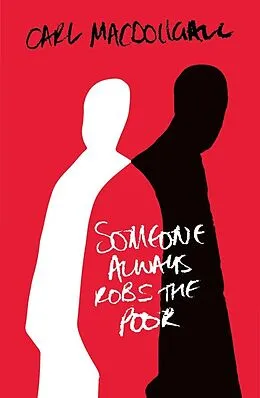 E-Book (epub) Someone always robs the poor von Carl Macdougall