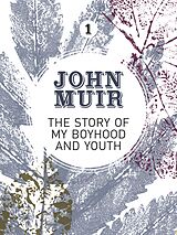 eBook (epub) The Story of my Boyhood and Youth de John Muir
