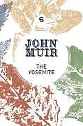 Kartonierter Einband The Yosemite von John Muir, Terry Gifford