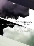 E-Book (epub) The Magician's Glass von Ed Douglas