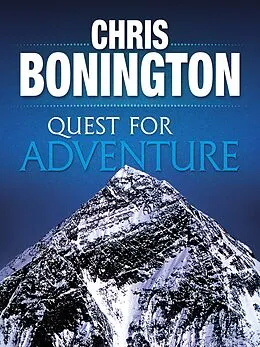 E-Book (epub) Quest for Adventure von Chris Bonington
