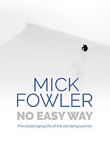 E-Book (epub) No Easy Way von Mick Fowler