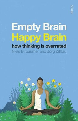 Couverture cartonnée Empty Brain  Happy Brain de Niels Birbaumer, Jörg Zittlau