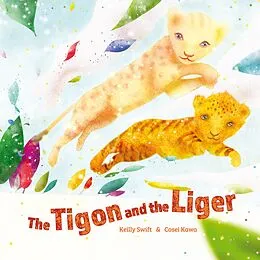 E-Book (epub) The Tigon and The Liger von Keilly Swift