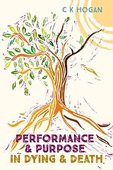 eBook (epub) Performance and Purpose in Dying and Death de Hogan Clare