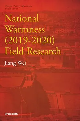 E-Book (epub) National Warmness (2019-2020) Field Research von Wei Jiang