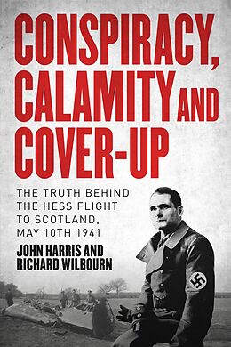 eBook (epub) Conspiracy, Calamity, and Cover-Up de John Harris, Richard Wilbourn