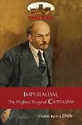 Couverture cartonnée Imperialism, The Highest Stage of Capitalism - A Popular Outline de Vladimir Ilyich Lenin