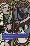E-Book (epub) Dark Side of the Mirror von David Brazier