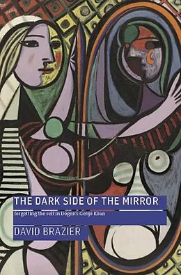 E-Book (epub) Dark Side of the Mirror von David Brazier