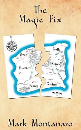 E-Book (epub) The Magic Fix von Mark Montanaro