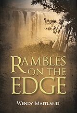 eBook (epub) Rambles on the Edge de Wendy Maitland