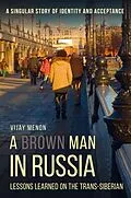 E-Book (epub) A Brown Man in Russia von Vijay Menon