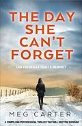 E-Book (epub) The Day She Can't Forget von Meg Carter
