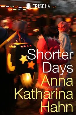 E-Book (epub) Shorter Days von Anna Katharina Hahn