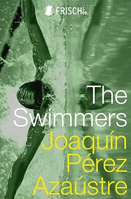 E-Book (epub) Swimmers von Joaquin Perez Azaustre