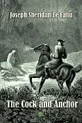 E-Book (epub) Cock and Anchor von Joseph Sheridan Le Fanu