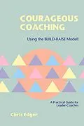 E-Book (epub) Courageous Coaching von Chris Edger