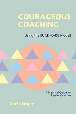 E-Book (epub) Courageous Coaching von Chris Edger