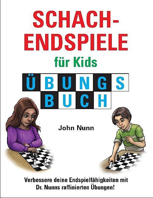 Schachendspiele für Kids, Übungsbuch