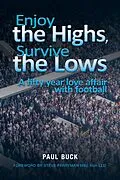 E-Book (pdf) Enjoy the Highs, Survive the Lows von Paul Buck