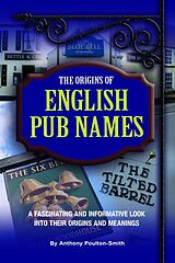eBook (epub) Origins of English Pub Names de Anthony Poulton-Smith