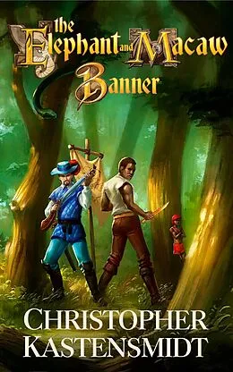 E-Book (epub) The Elephant and Macaw Banner von Christopher Kastensmidt