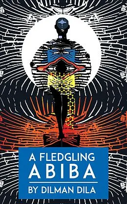 E-Book (epub) A Fledgling Abiba von Dilman Dila