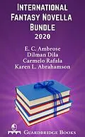 E-Book (epub) International Fantasy Novella Bundle 2020 von David Stokes, Carmelo Rafala, Dilman Dila