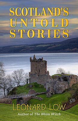 eBook (epub) Scotland's Untold Stories de Leonard Low