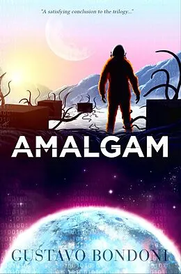 E-Book (epub) Amalgam (Emily Plair saga, #3) von Gustavo Bondoni