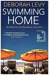 Kartonierter Einband Swimming Home von Deborah Levy