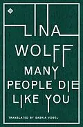 E-Book (epub) Many People Die Like You von Lina Wolff
