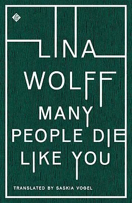 E-Book (epub) Many People Die Like You von Lina Wolff