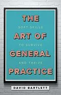 E-Book (epub) The Art of General Practice von David Bartlett