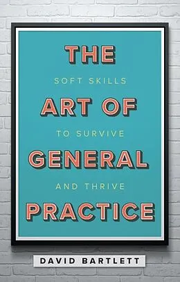 E-Book (epub) The Art of General Practice von David Bartlett