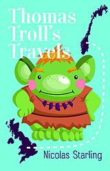 eBook (epub) Thomas Troll's Travels de Nicolas Starling