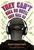 E-Book (epub) They Can't Kill Us Until They Kill Us von Hanif Abdurraqib
