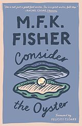 eBook (epub) Consider the Oyster de M. F. K. Fisher