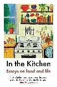 Kartonierter Einband In the Kitchen von Aribisala Yemisi, Joel Golby, Johnson Daisy