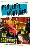 E-Book (epub) Saturday Lunch with the Brownings von Penelope Mortimer