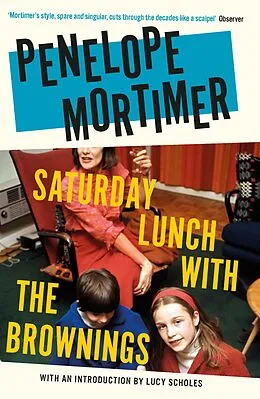 E-Book (epub) Saturday Lunch with the Brownings von Penelope Mortimer