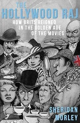 E-Book (epub) The Hollywood Raj von Sheridan Morley