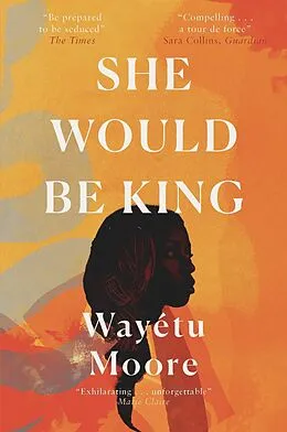 E-Book (epub) She Would Be King von Wayétu Moore