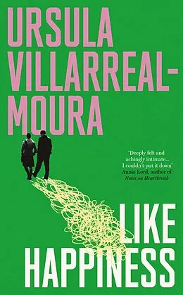 E-Book (epub) Like Happiness von Ursula Villarreal-Moura