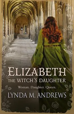 E-Book (epub) Elizabeth, The Witch's Daughter von Lynda M. Andrews
