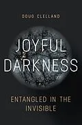 E-Book (pdf) Joyful Darkness von Doug Clelland